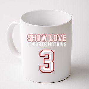 Show Love It Costs Nothing Love For 3 Pray For Damar Coffee Mug