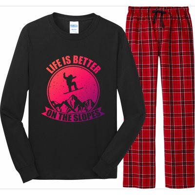 Snowboarding Life Is Better On The Slopes Cool Gift Long Sleeve Pajama Set