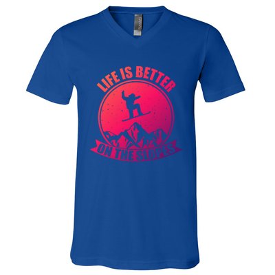 Snowboarding Life Is Better On The Slopes Cool Gift V-Neck T-Shirt