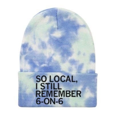 So Local I Still Remember 6 On 6 Basketball Tie Dye 12in Knit Beanie