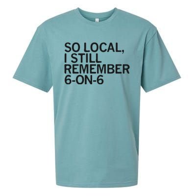 So Local I Still Remember 6 On 6 Basketball Sueded Cloud Jersey T-Shirt