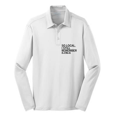 So Local I Still Remember 6 On 6 Basketball Silk Touch Performance Long Sleeve Polo