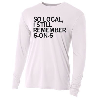 So Local I Still Remember 6 On 6 Basketball Cooling Performance Long Sleeve Crew