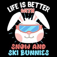 Skiing Life Is Better With Snow And Ski Bunnies Snow Bunny Gift City Backpack