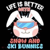 Skiing Life Is Better With Snow And Ski Bunnies Snow Bunny Gift Drawstring Bag