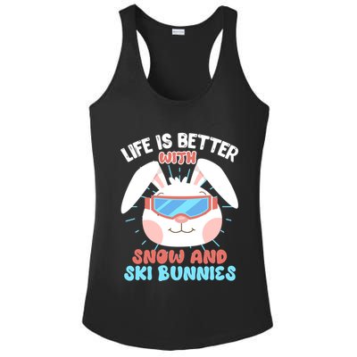 Skiing Life Is Better With Snow And Ski Bunnies Snow Bunny Gift Ladies PosiCharge Competitor Racerback Tank