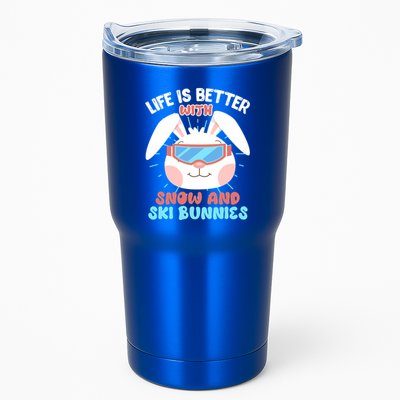 Skiing Life Is Better With Snow And Ski Bunnies Snow Bunny Gift Tumbler