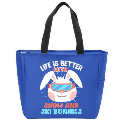 Skiing Life Is Better With Snow And Ski Bunnies Snow Bunny Gift Zip Tote Bag
