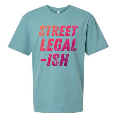 Street Legal Ish Mechanic Drag Racing Hot Rod Low Rider Car Cool Gift Sueded Cloud Jersey T-Shirt