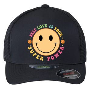 Self Love Is Your Super Power Smile Face Flexfit Unipanel Trucker Cap