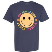 Self Love Is Your Super Power Smile Face Garment-Dyed Heavyweight T-Shirt
