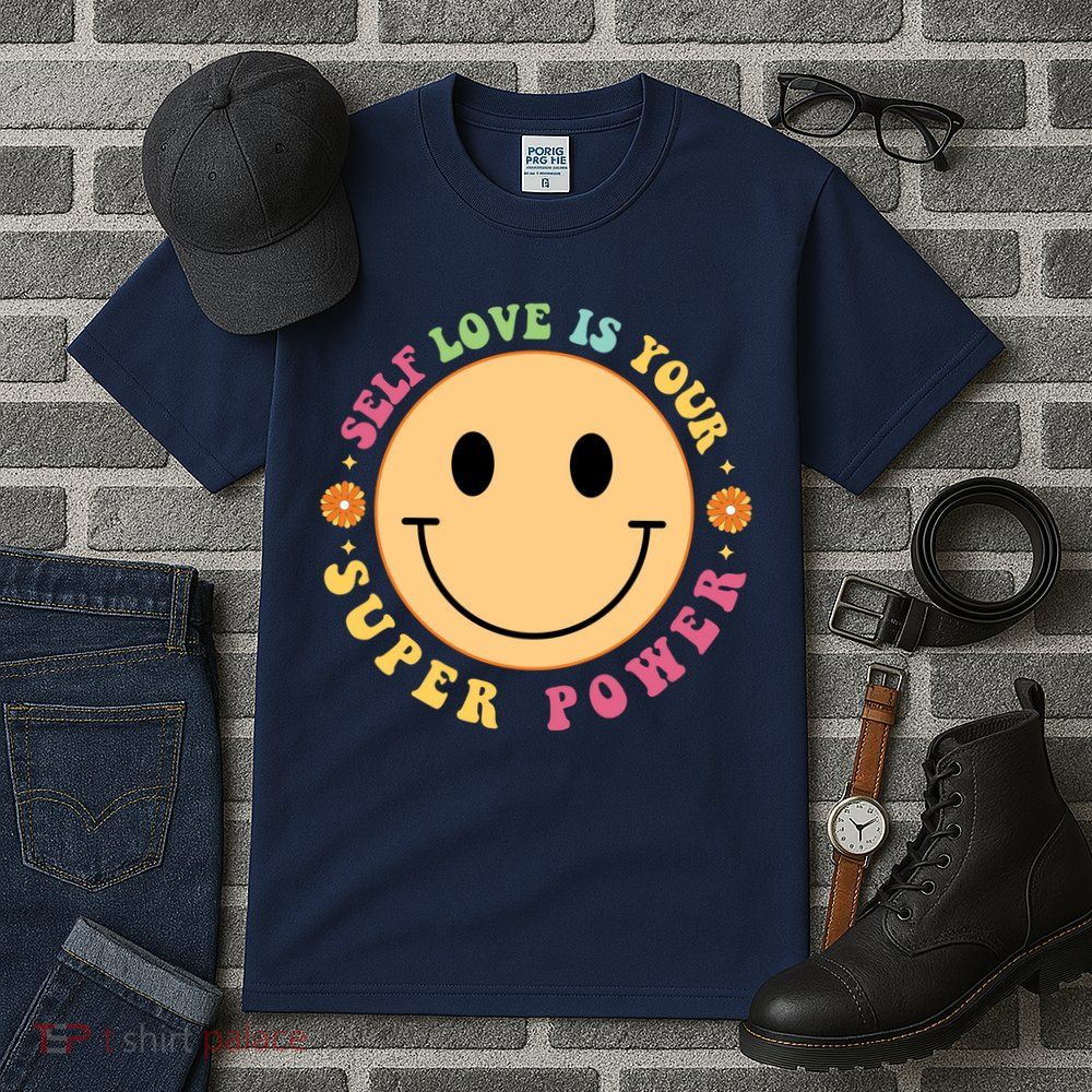 Self Love Is Your Super Power Smile Face Tall T-Shirt