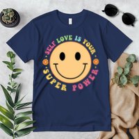 Self Love Is Your Super Power Smile Face Premium T-Shirt