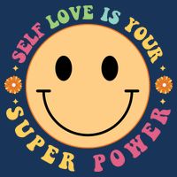 Self Love Is Your Super Power Smile Face Tank Top