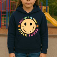 Self Love Is Your Super Power Smile Face Kids Hoodie