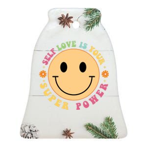 Self Love Is Your Super Power Smile Face Ceramic Bell Ornament