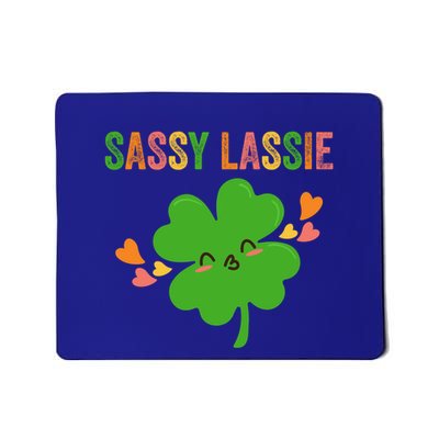 Sassy Lassie Irish Lass Full Of Sass Funny St PatrickS Day Gift Mousepad