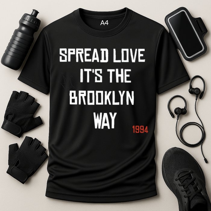 Spread Love Its The Brooklyn Way Funny Cooling Performance Crew T-Shirt