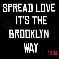 Spread Love Its The Brooklyn Way Funny Cooling Performance Crew T-Shirt