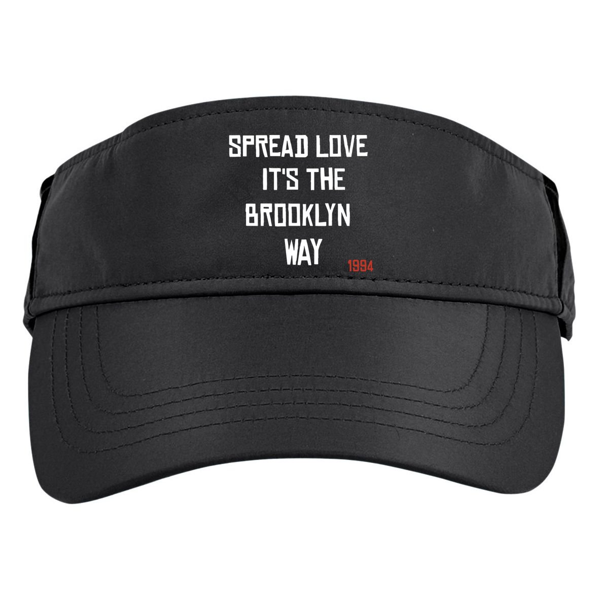 Spread Love Its The Brooklyn Way Funny Adult Drive Performance Visor