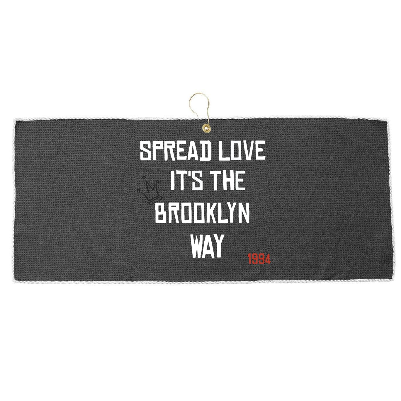 Spread Love Its The Brooklyn Way Funny Large Microfiber Waffle Golf Towel