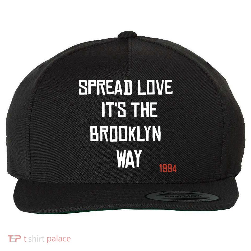 Spread Love Its The Brooklyn Way Funny Wool Snapback Cap