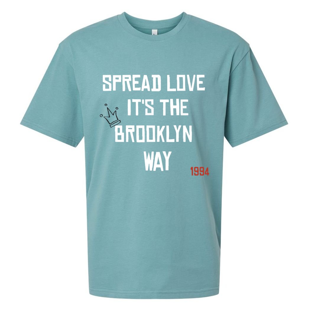 Spread Love Its The Brooklyn Way Funny Sueded Cloud Jersey T-Shirt