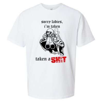 Sorry Ladies I'm Taken Taken A S.hit Sueded Cloud Jersey T-Shirt