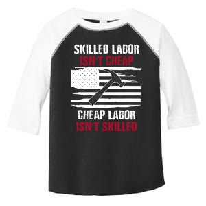 Skilled Labor Isn't Cheap American Flag Toddler Fine Jersey T-Shirt