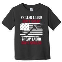 Skilled Labor Isn't Cheap American Flag Toddler T-Shirt