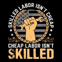 Skilled Labor Isn't Cheap Cheap Labor Isn't Skilled Labor Day Gift Wool Snapback Cap