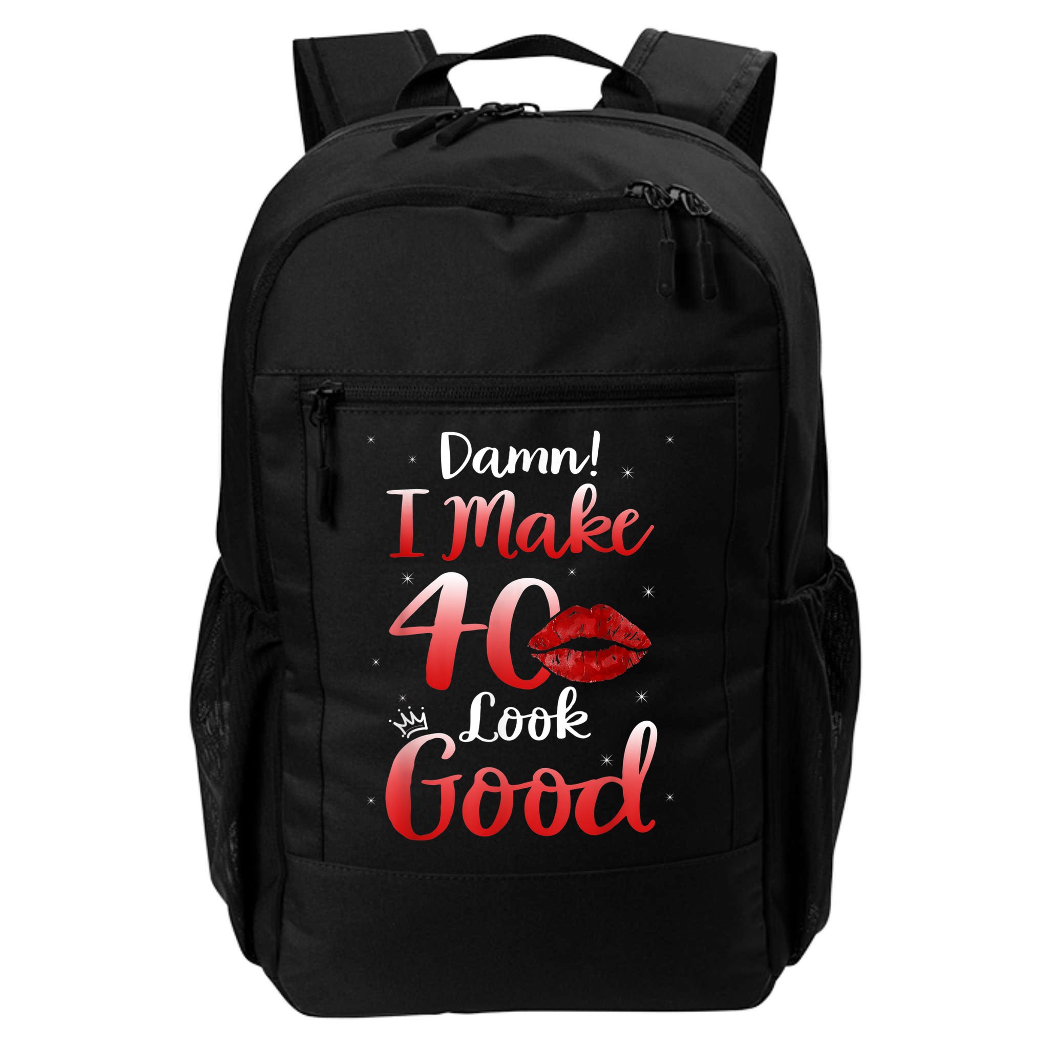 Sexy Lips I Make 40 Look Good 40th Birthday Gifts Backpack