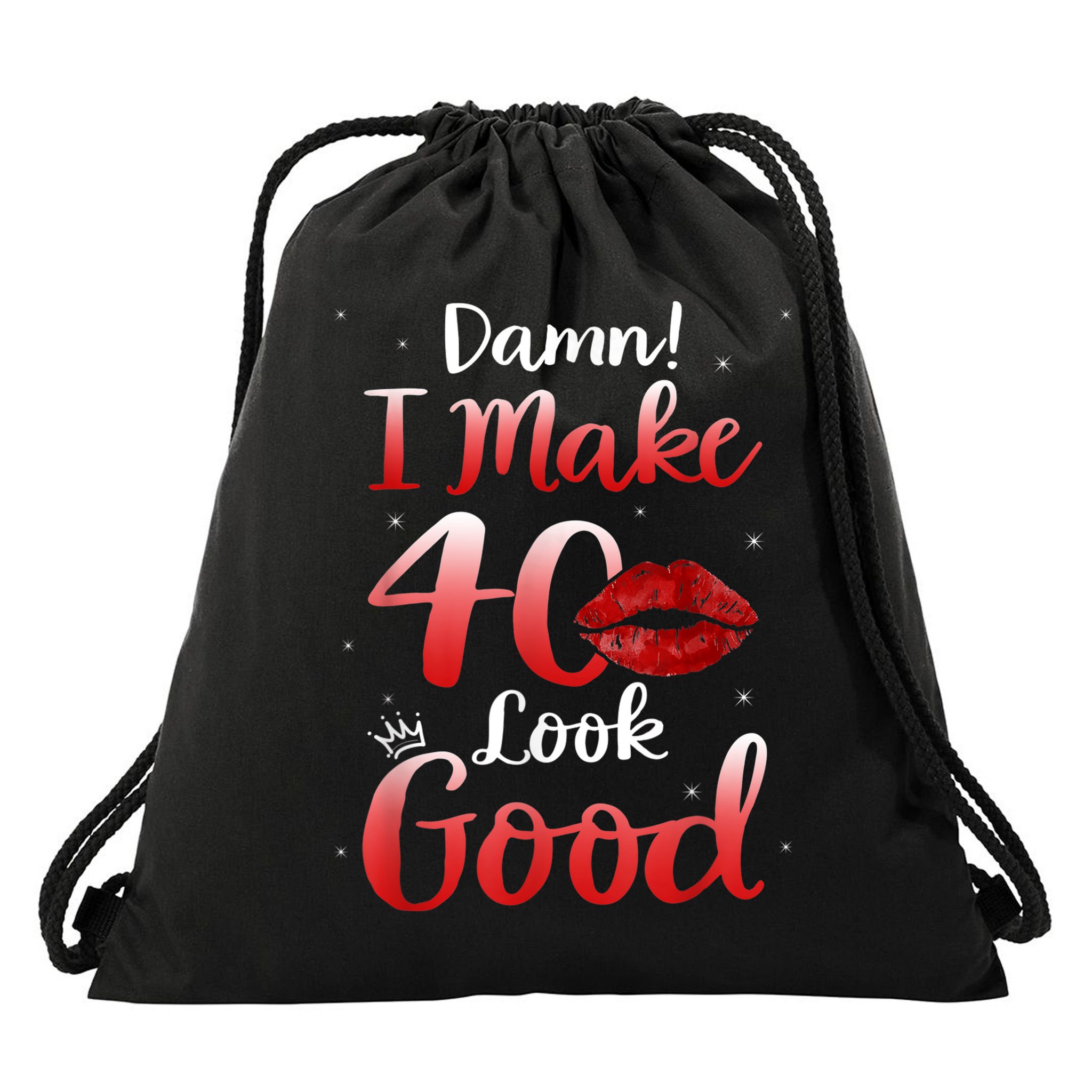 Sexy Lips I Make 40 Look Good 40th Birthday Gifts Drawstring Bag