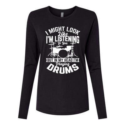 Sayings Like IM Listening To You Drum Drummer Womens Cotton Relaxed Long Sleeve T-Shirt