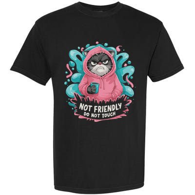Sarcastic Loner Introvert Clothing Not Friendly Do Not Touch Garment-Dyed Heavyweight T-Shirt