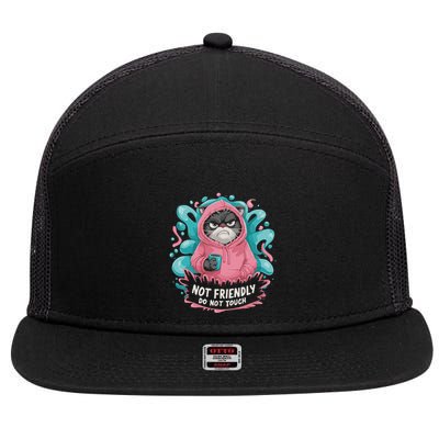 Sarcastic Loner Introvert Clothing Not Friendly Do Not Touch 7 Panel Mesh Trucker Snapback Hat