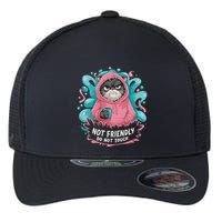 Sarcastic Loner Introvert Clothing Not Friendly Do Not Touch Flexfit Unipanel Trucker Cap