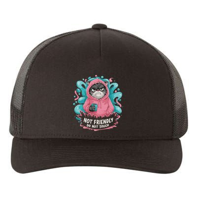 Sarcastic Loner Introvert Clothing Not Friendly Do Not Touch Yupoong Adult 5-Panel Trucker Hat