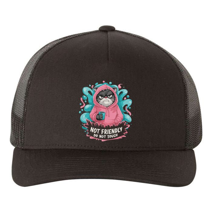 Sarcastic Loner Introvert Clothing Not Friendly Do Not Touch Yupoong Adult 5-Panel Trucker Hat