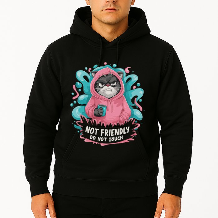Sarcastic Loner Introvert Clothing Not Friendly Do Not Touch Hoodie