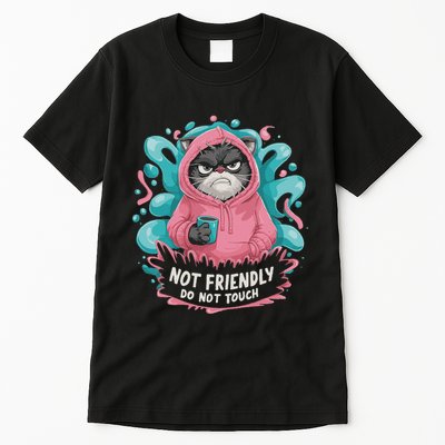 Sarcastic Loner Introvert Clothing Not Friendly Do Not Touch Tall T-Shirt