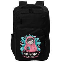 Sarcastic Loner Introvert Clothing Not Friendly Do Not Touch Impact Tech Backpack