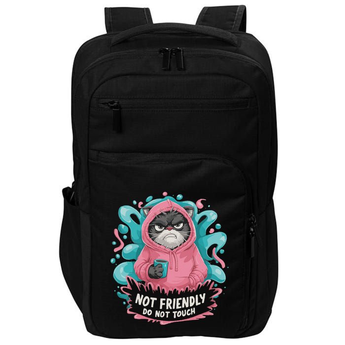 Sarcastic Loner Introvert Clothing Not Friendly Do Not Touch Impact Tech Backpack