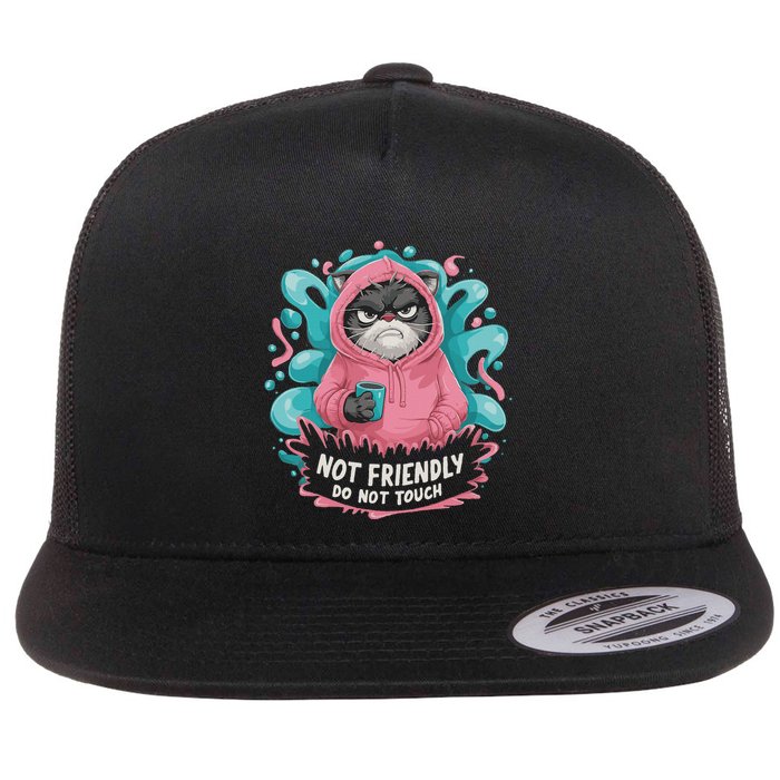 Sarcastic Loner Introvert Clothing Not Friendly Do Not Touch Flat Bill Trucker Hat