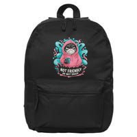 Sarcastic Loner Introvert Clothing Not Friendly Do Not Touch 16 in Basic Backpack