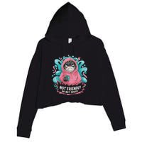 Sarcastic Loner Introvert Clothing Not Friendly Do Not Touch Crop Fleece Hoodie