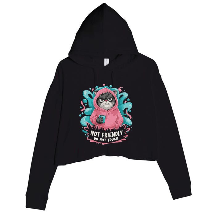Sarcastic Loner Introvert Clothing Not Friendly Do Not Touch Crop Fleece Hoodie