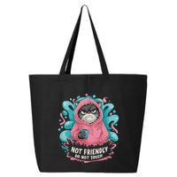 Sarcastic Loner Introvert Clothing Not Friendly Do Not Touch 25L Jumbo Tote