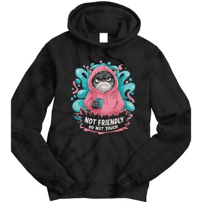 Sarcastic Loner Introvert Clothing Not Friendly Do Not Touch Tie Dye Hoodie