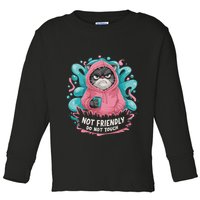 Sarcastic Loner Introvert Clothing Not Friendly Do Not Touch Toddler Long Sleeve Shirt